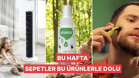 Bu Hafta Herkes Bunları Aldı: Haftanın Çok Satan Ürünleri