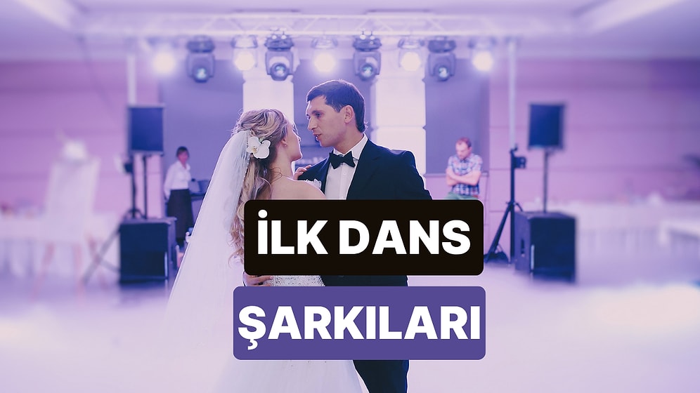 Düğün Şarkınız Bizden: Şarkı Seçemeyenler İçin 10 İlk Dans Şarkısı
