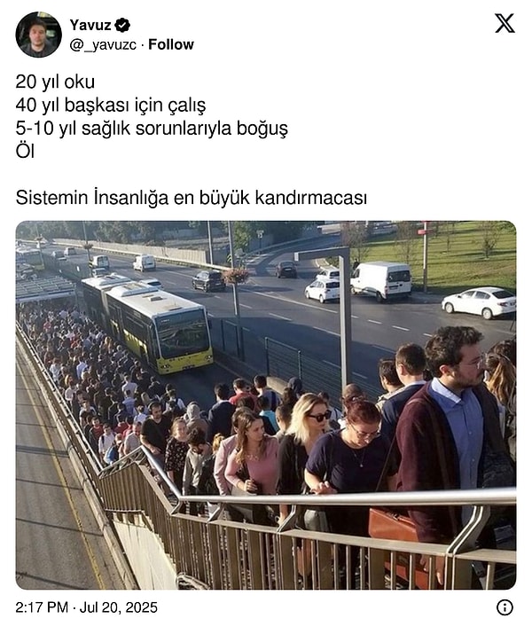 "20 yıl oku, 40 yıl başkası için çalış, 5-10 yıl sağlık sorunlarıyla boğuş ve bitti..."