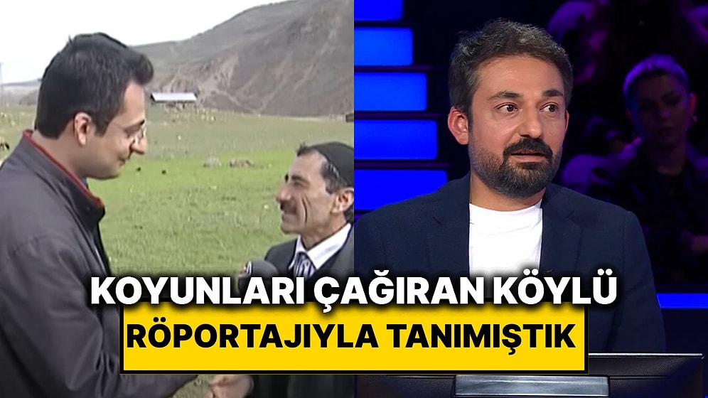 Koyunları Çağıran Köylü Röportajıyla Tanıdığımız Sunucu Milyoner’de 200 Bin TL’lik Soruda Elendi!