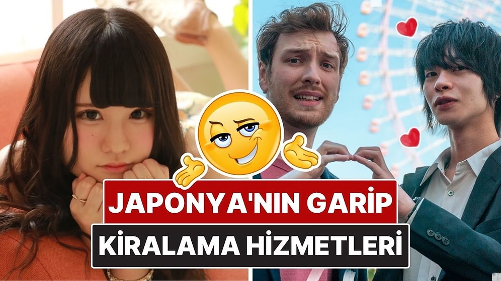 Japonya’da Kiralanabildiğine İnanamayacağınız Garip Hizmetler!