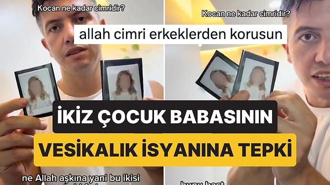 Tek Yumurta İkizlerine Ayrı Ayrı Vesikalık Çekilmesine İsyan Eden Baba Tartışma Başlattı