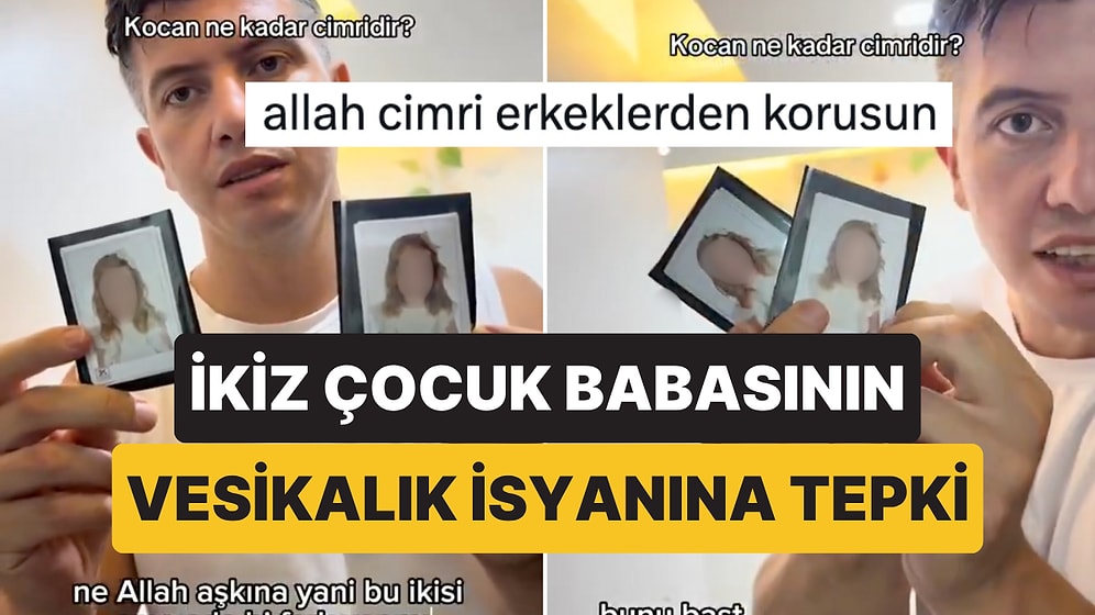 Tek Yumurta İkizlerine Ayrı Ayrı Vesikalık Çekilmesine İsyan Eden Baba Tartışma Başlattı