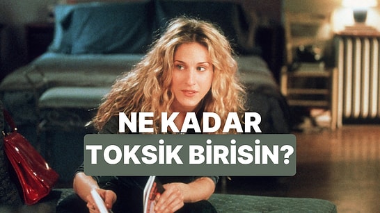 Bu Test Aşk Hayatındaki En Büyük Toksikliği Ortaya Çıkarıyor!