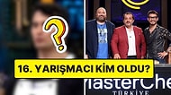 Son Günler: 29 Temmuz Salı MasterChef'te Ana Kadroya Giren 16. Yarışmacı Kim Oldu?
