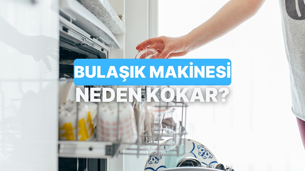 Bulaşık Makinesi Neden Koku Yapar ve Nasıl Önlenir?