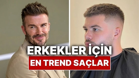 Erkek Saç Kesim Modelleri: En Trend ve Modern Erkek Saç Modelleri Rehberi