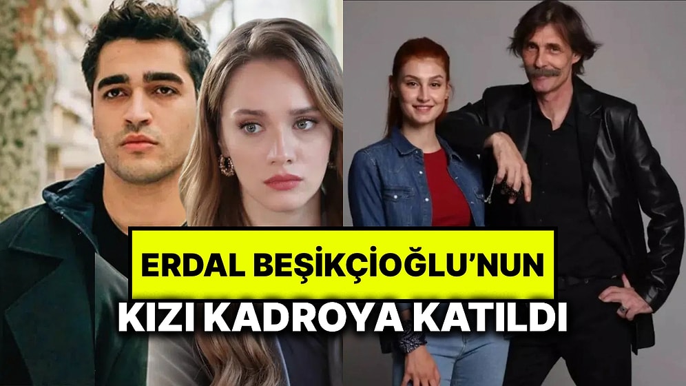 Erdal Beşikçioğlu’nun Kızı Derin, Miray Daner ve Mert Ramazan Demir’in Dizisi Bize Bir Şey Olmaz’a Katıldı