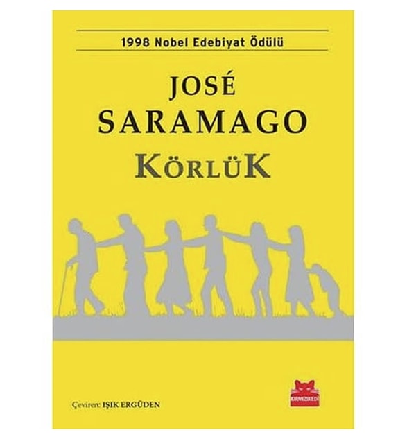 Körlük: 1998 Nobel Edebiyat Ödülü