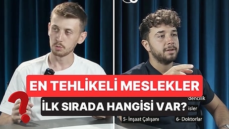 İlk Sırada Hangi Meslek Var? En Tehlikeli Meslekler Açıklandı