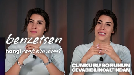 Renklerin Bilinçaltındaki Anlamları: Beni Hangi Renge Benzetiyorsun?