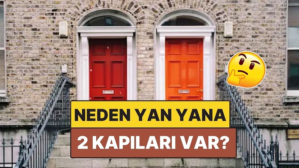 Yurt Dışındaki Bazı Evlerin Neden Yan Yana 2 Giriş Kapısı Var?