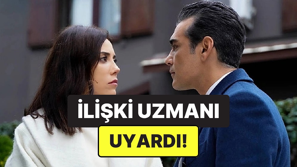 İlişki Uzmanı Uyardı: Bir Erkekte Bu Özellik Varsa Uzak Durun