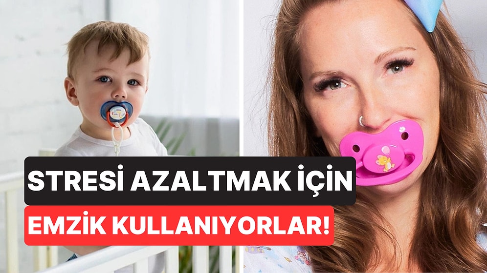 Yetişkinler Arasında İlginç Trend: Stresi Azaltmak İçin Emzik Kullanımı Artıyor