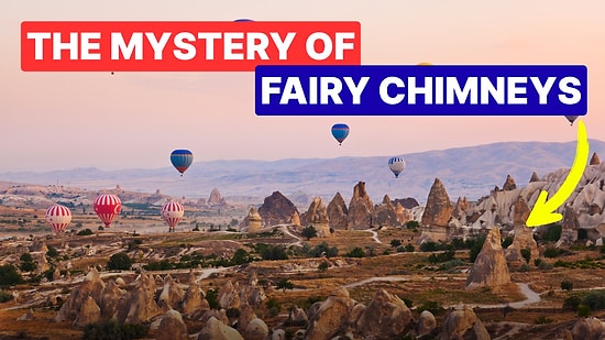 Cappadocia Fairy Chimneys: Legends, History & Travel Tips