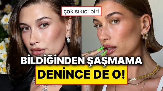 Hailey Bieber’ın Garanticilik Seviyesi: Ünlü Mankeni Neden Hep Tektip Görüyoruz?