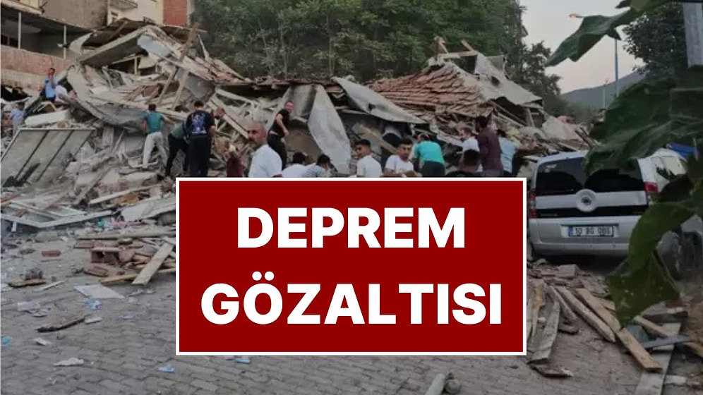 Balıkesir Depreminde Yıkılan Bina İle İlgili 2 Kişi Gözaltına Alındı