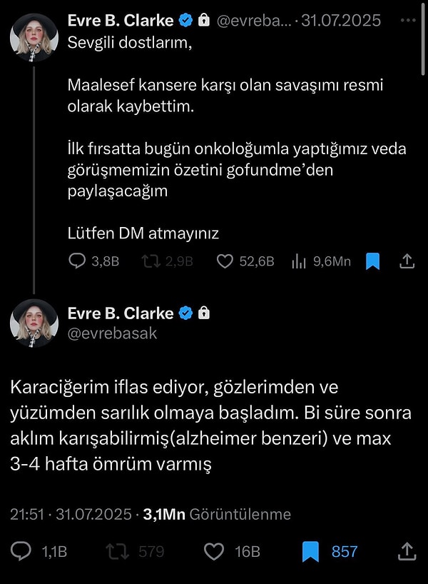 31 Temmuz tarihinde yaptığı paylaşımla da kansere karşı verdiği savaşı kaybettiğini duyurdu.