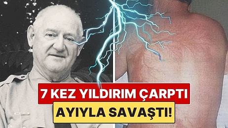 7 Kez Yıldırım Çarpmasına Rağmen Hayatta Kalan Adam: Roy Cleveland Sullivan