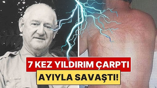 7 Kez Yıldırım Çarpmasına Rağmen Hayatta Kalan Adam: Roy Cleveland Sullivan