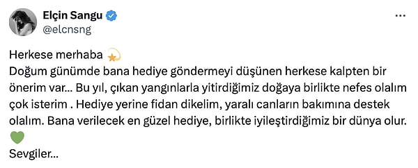 Türkiye'de birçok kentin alevlere teslim olduğu şu günlerde, Elçin Sangu'dan kendisine hediye almak isteyenlere "helal olsun" dedirten bir öneri geldi.