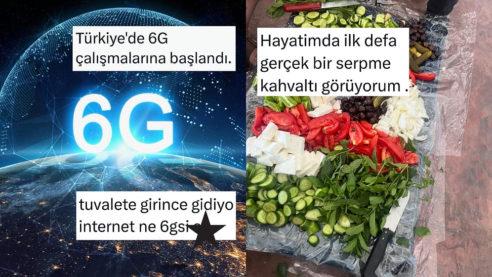 6G İnternet Çalışmalarından Gerçek Serpme Kahvaltıya Son 24 Saatin Viral Tweetleri