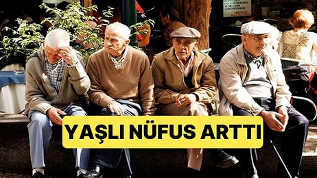 TÜİK Verilerine Göre Türkiye'de Çocuk Nüfusu Gerilerken Yaşlı Nüfusu Arttı