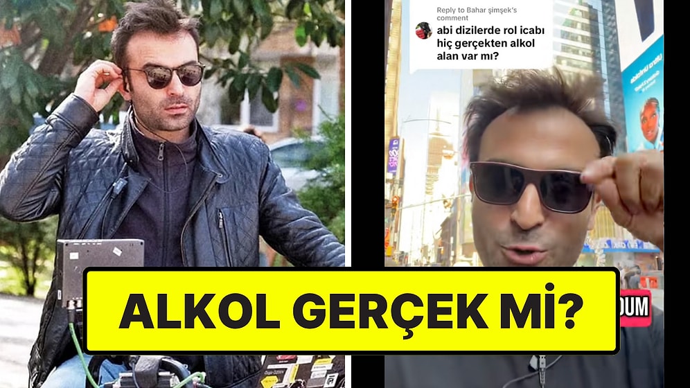 Set Çalışanı Açıkladı: Dizilerde Rol Gereği Gerçekten Alkol Alınıyor mu?