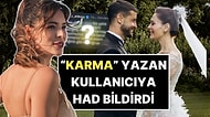 Sessizliğini Bozdu: Berk Oktay'ın Aldattığı İddia Edilen Yıldız Atiksoy "Karma" Diyen Kullanıcıya Had Bildirdi