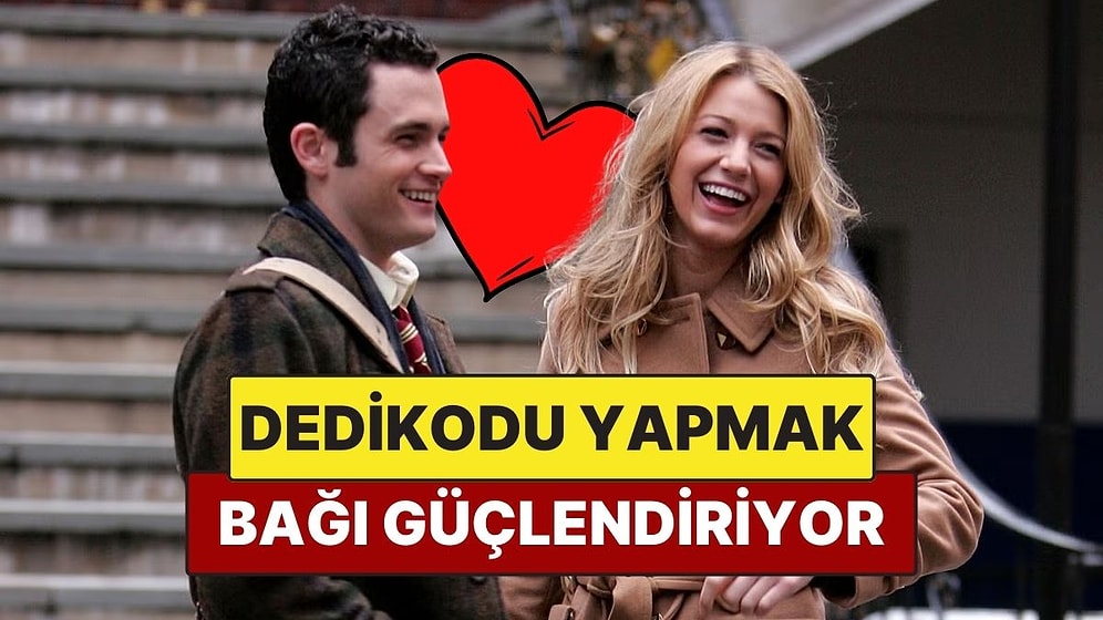 Bilime Göre Sevgilinizle Dedikodu Yapmak İlişkinizi Güçlendiriyor