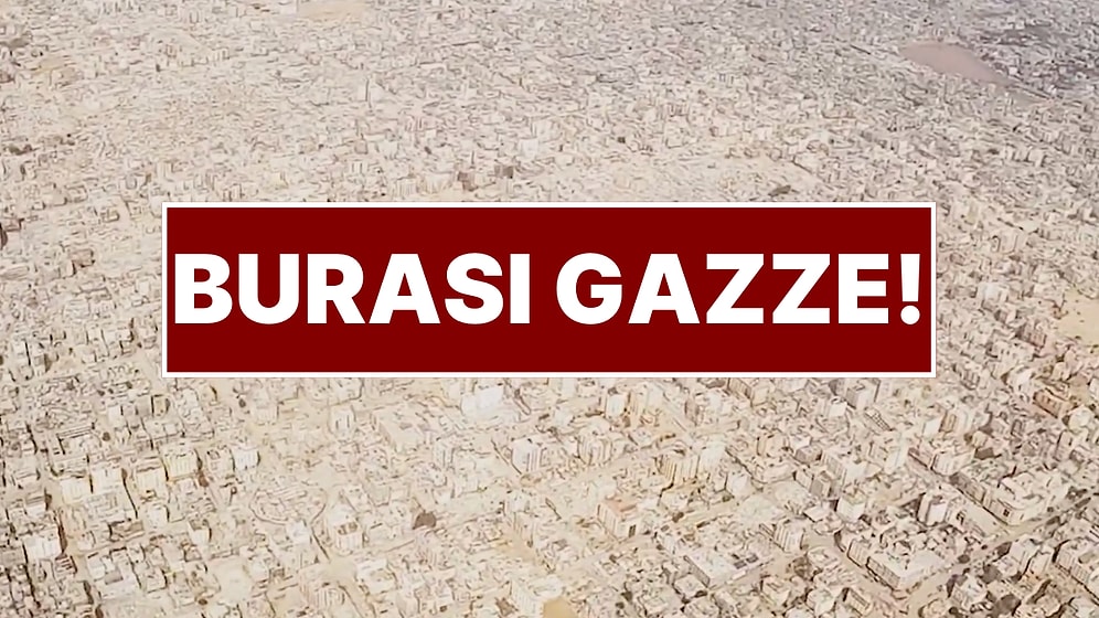 İsrail'in Gazze'deki Yarattığı Büyük Yıkım Havadan Görüntülendi