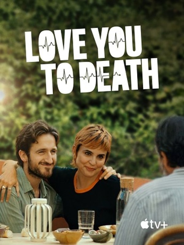 13. Love You to Death (2025)