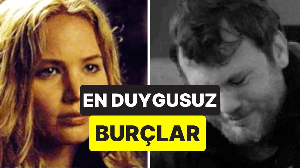Hissiz Gibi Davranıyorlar: En Duygusuz Burçlar