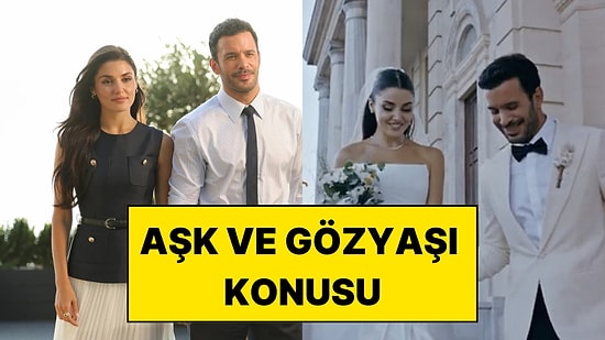 Aşk ve Gözyaşı Konusu Nedir? Aşk ve Gözyaşı Oyuncuları ve Tüm Detaylar