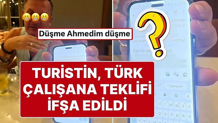 Antalya’daki Türk Çalışan, Rus Turistin Kendisine Yaptığı Teklifi İfşa Etti: 4 Bin Euro Maaş ve Genel Müdürlük
