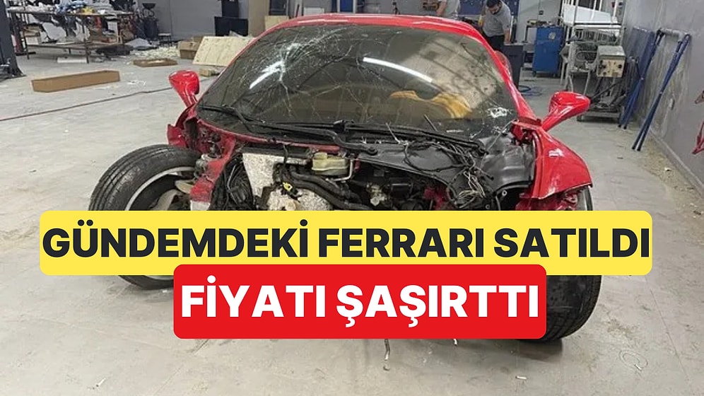 Oto Tamircinin Test Sürüşünde Kaza Yaptığı Ferrari Büyük Değer Kaybıyla Satıldı