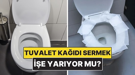 Umumi Tuvaletlerde Tuvalet Kağıdı Sermek Bakterilerden Korur mu?