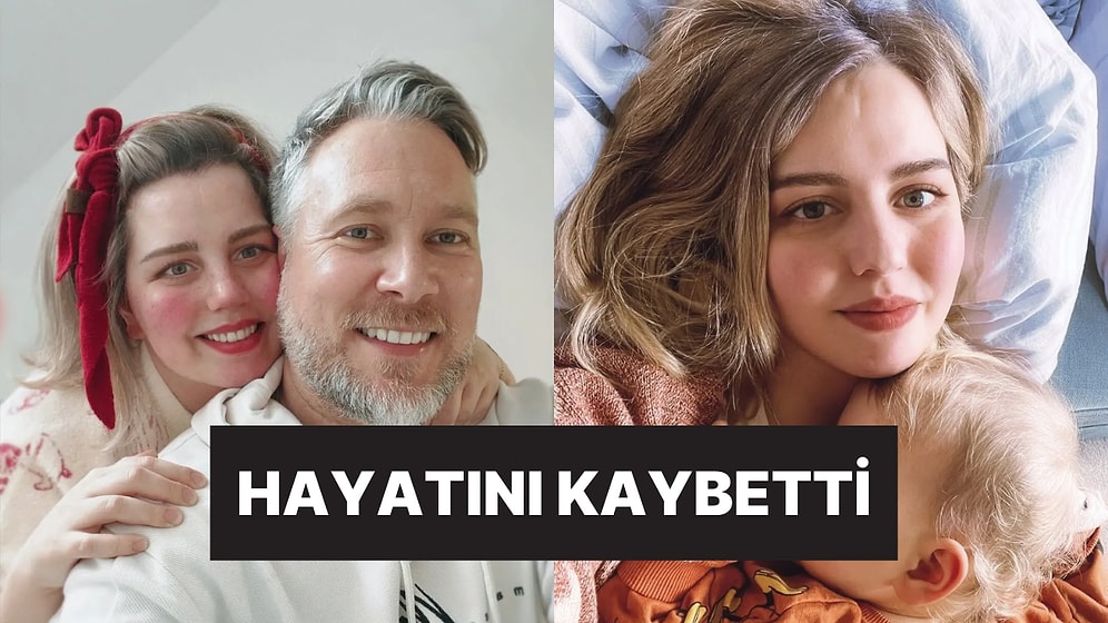 Kansere Karşı Mücadelesini Geçtiğimiz Haftalarda Kaybettiğini Açıklayan Evre Başak Clarke Hayatını Kaybetti
