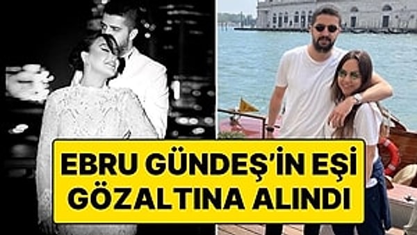 Rıza Sarraf'tan Sonra Şimdi de Murat Özdemir: Ebru Güneş’in Eşi Gözaltına Alındı