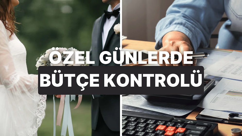 Düğün, Doğum Günü, Hediye Gibi Harcamalara Rağmen Finansal Dengeyi Korumanın Yolları