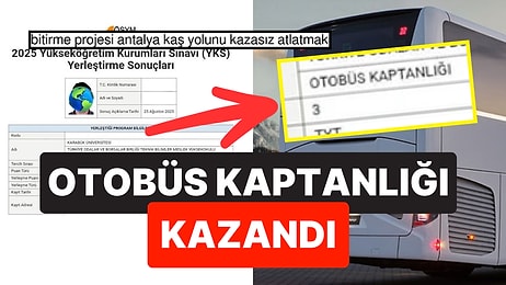 Karabük Üniversitesi Otobüs Kaptanlığı Bölümü'ne 370 Puanla Giren YKS Öğrencisi Goygoycuların Diline Düştü