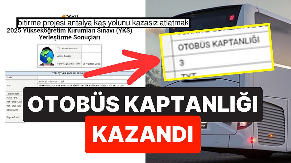 Karabük Üniversitesi Otobüs Kaptanlığı Bölümü'ne 370 Puanla Giren YKS Öğrencisi Goygoycuların Diline Düştü