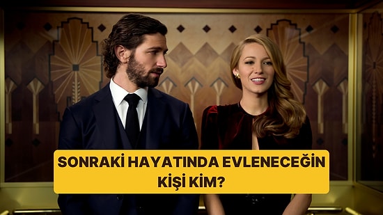 Bir Sonraki Hayatında Evleneceğin Kişinin İsmi Ne Olacak?