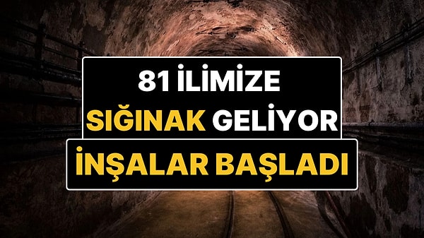Çalışmalar Başladı: TOKİ 81 İlde Sığınak İnşa Edecek!