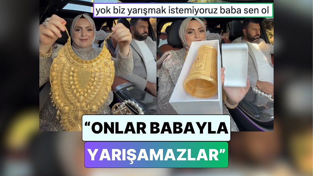 Bir Sosyal Medya Fenomeninin Altınlarıyla Çektiği "Babayla Yarışamazlar" Videosu Viral Oldu