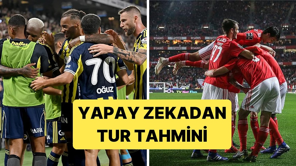 Grok, Gemini ve ChatGPT, Benfica-Fenerbahçe Maçı Öncesi Tahminlerde Bulundu