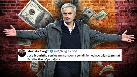 Fenerbahçe’den Gönderilen Jose Mourinho’nun Tazminatı Gündem Oldu