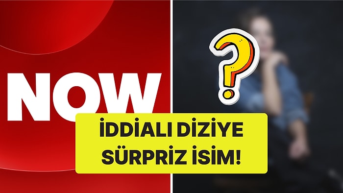 Bahar Dizisinden Ayrılan Ünlü Oyuncu, NOW'ın Yeni Dizisi "Sakıncalı"da Rol Alacak!