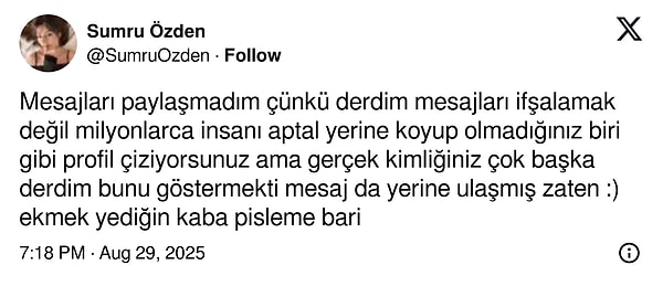 Sumru Özden, Aktürkoğlu'nun kendisine attığı mesajları neden paylaşmadığını da böyle açıkladı: