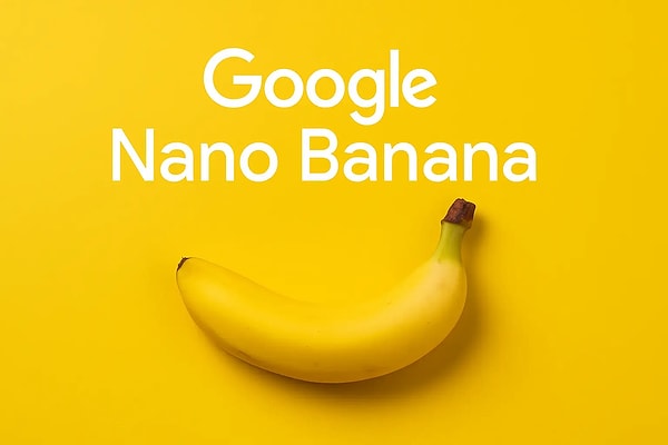 Nano Banana Nasıl Kullanılır?